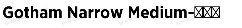 Gotham Narrow Medium字体转换